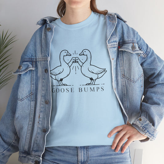 Goose Bumps Shirt – Puns - Punny - Humor - Unisex Heavy Cotton Tee - Express Delivery available
