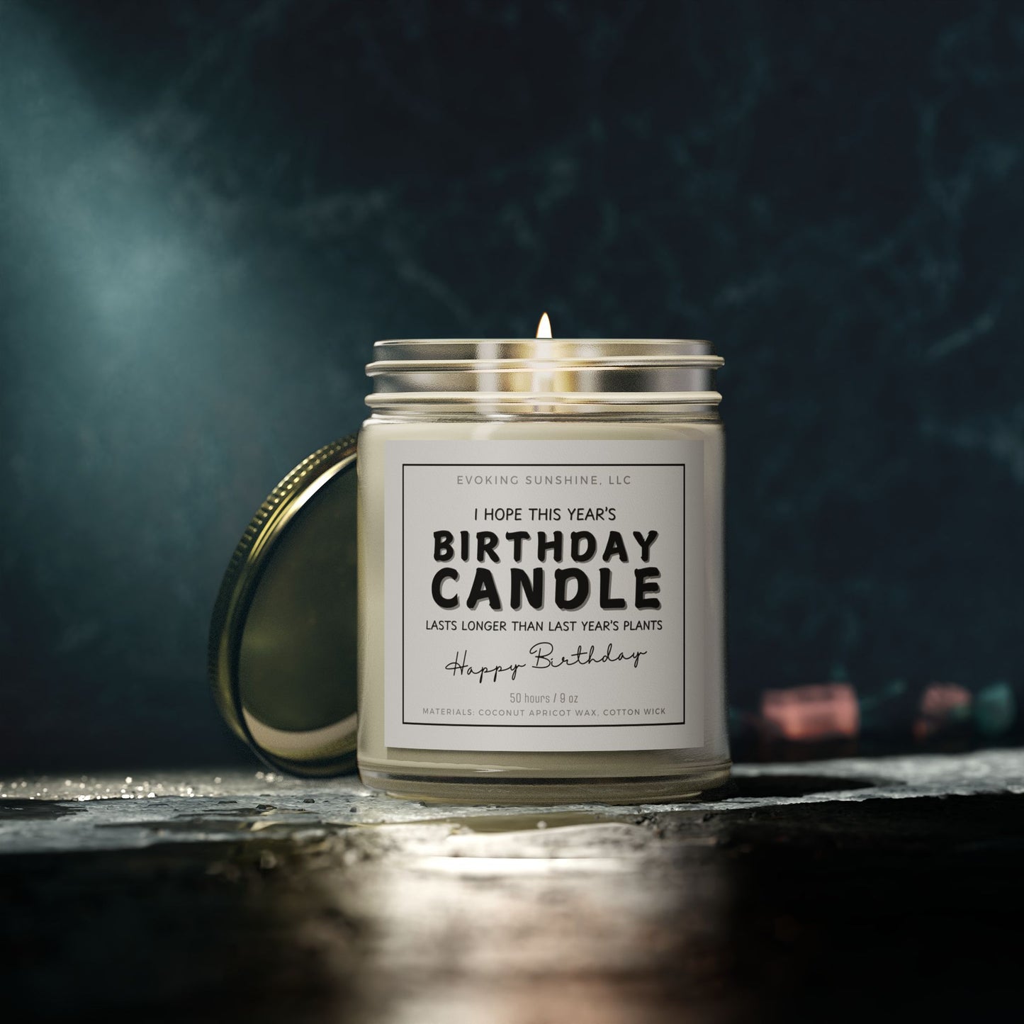 9oz Scented Candle, 'I Hope This Years Birthday Candle Lasts Longer than Last Years Plants', Hand-Poured USA, 9 Scents, Coconut Apricot Wax