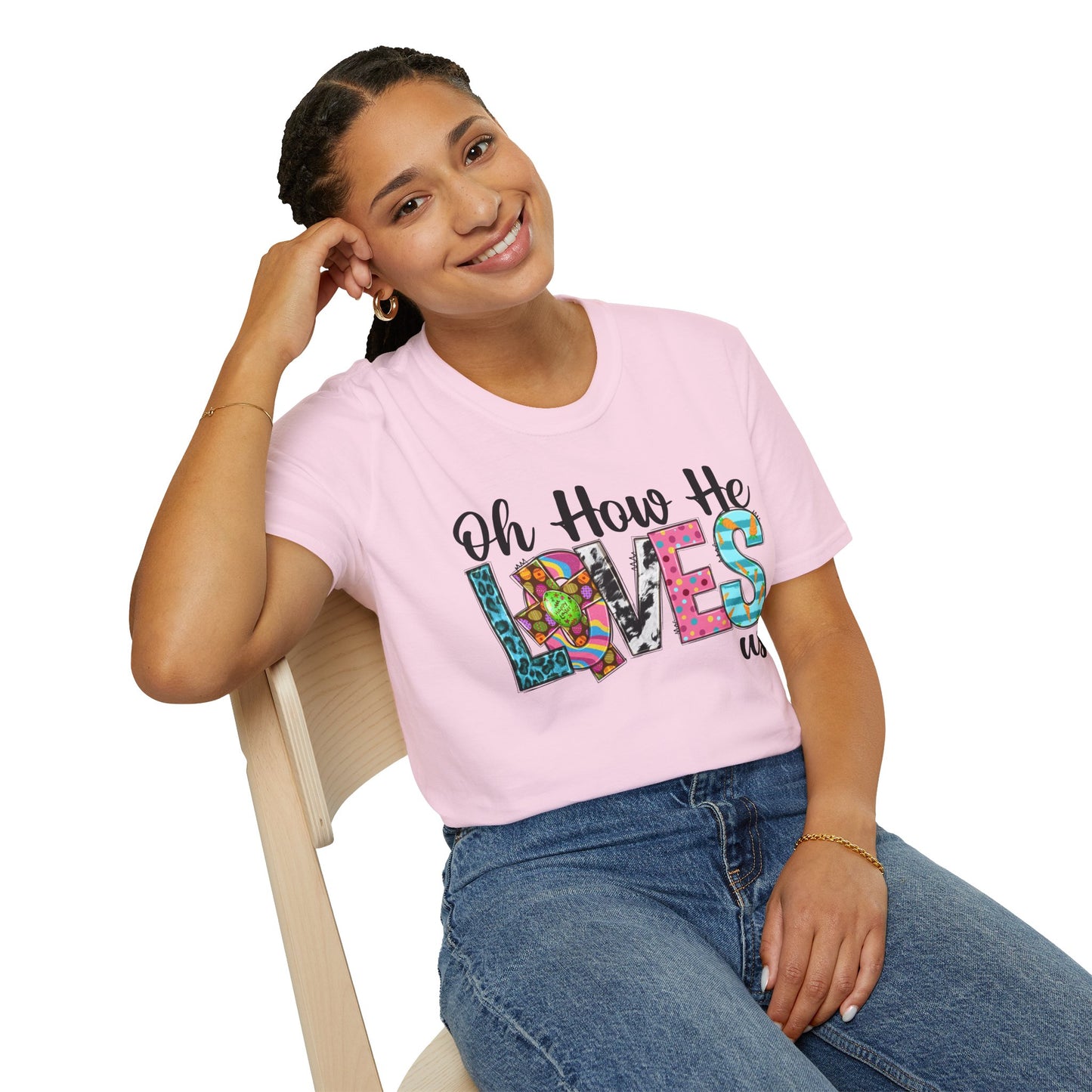 Oh How He Loves Us Unisex Softstyle T-Shirt - Colorful Inspirational Tee