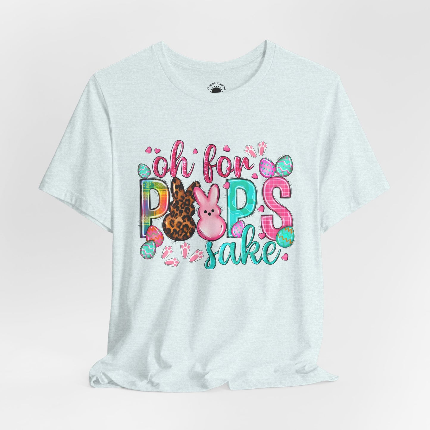 Funny Easter Shirt, Peeps Tee, Oh For Peeps Sake, Unisex T-Shirt, Bella+Canvas, Easter Gift