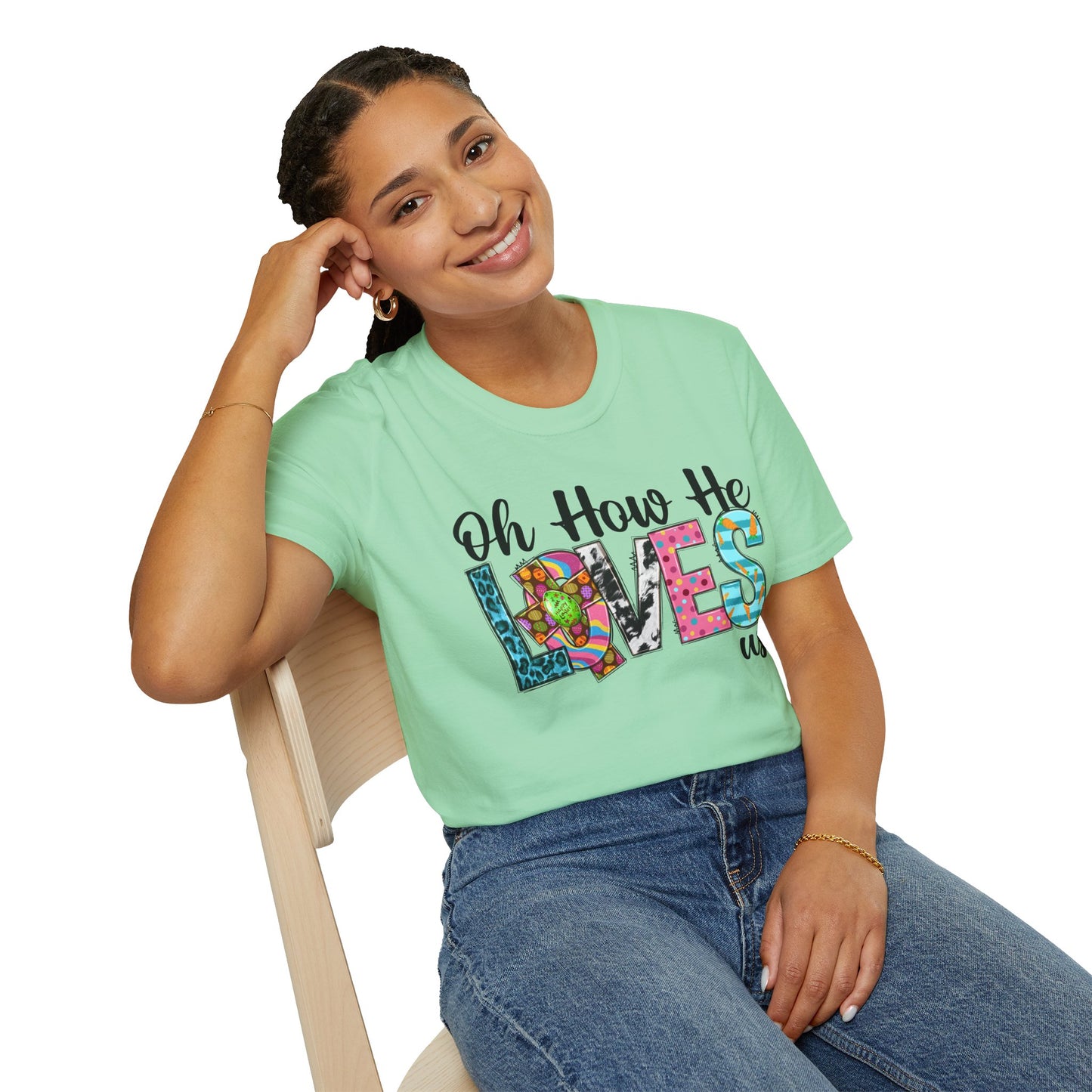 Oh How He Loves Us Unisex Softstyle T-Shirt - Colorful Inspirational Tee
