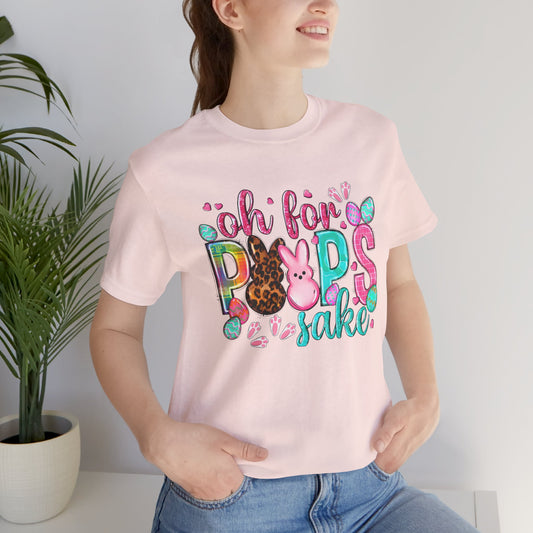 Funny Easter Shirt, Peeps Tee, Oh For Peeps Sake, Unisex T-Shirt, Bella+Canvas, Easter Gift