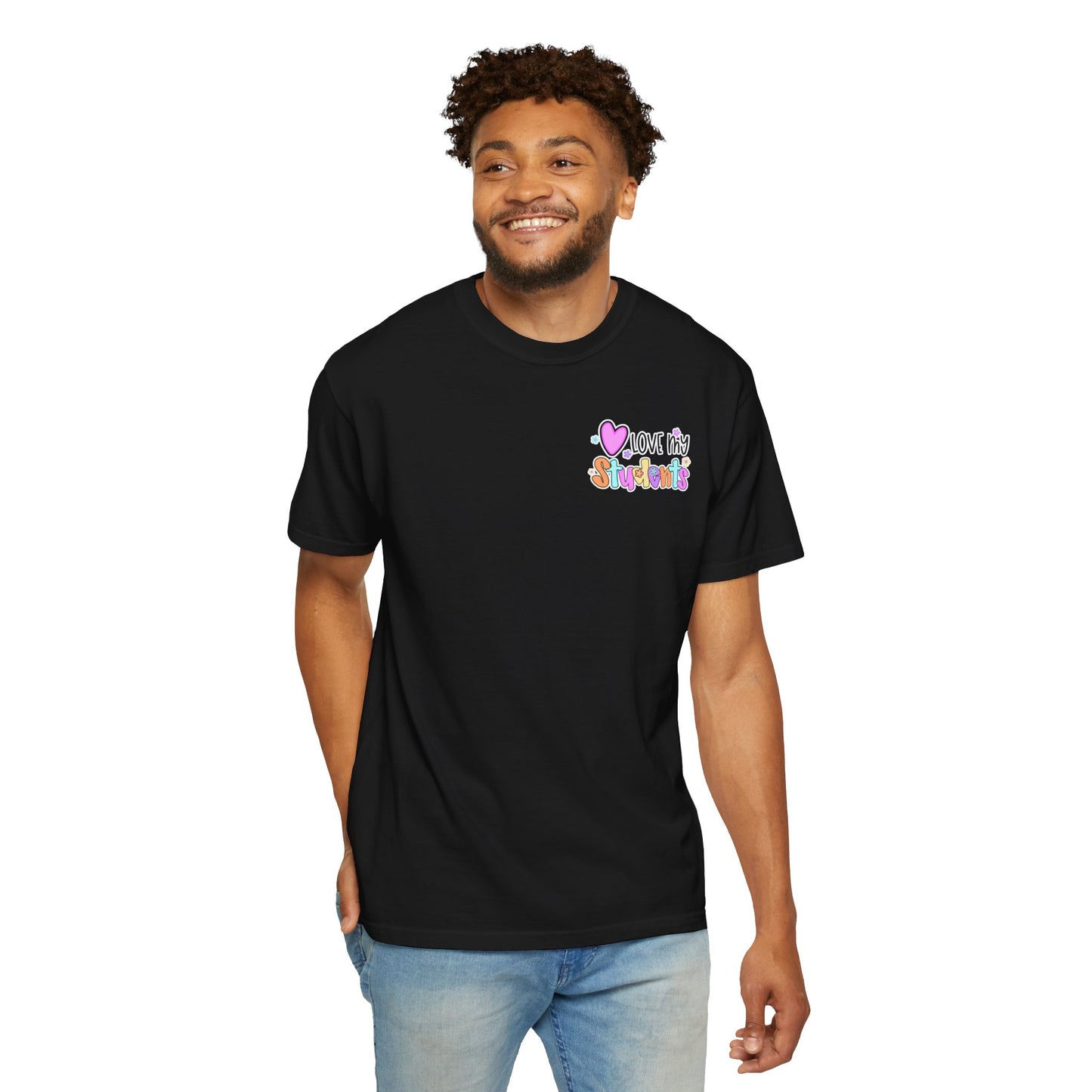 I Love My Students Teacher T-Shirt, Cute Teacher Gift, Back to School Shirt, Educational Apparel, Teacher Shirt