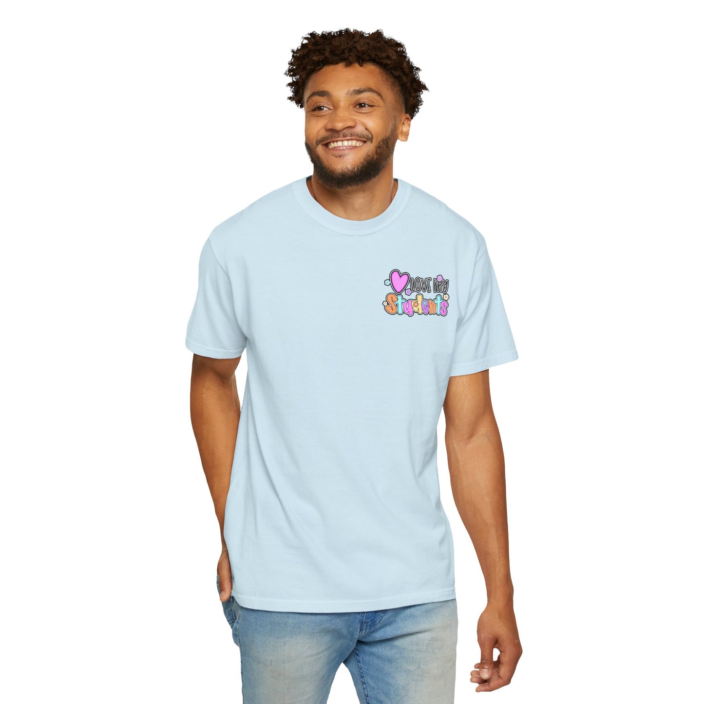 I Love My Students Teacher T-Shirt, Cute Teacher Gift, Back to School Shirt, Educational Apparel, Teacher Shirt