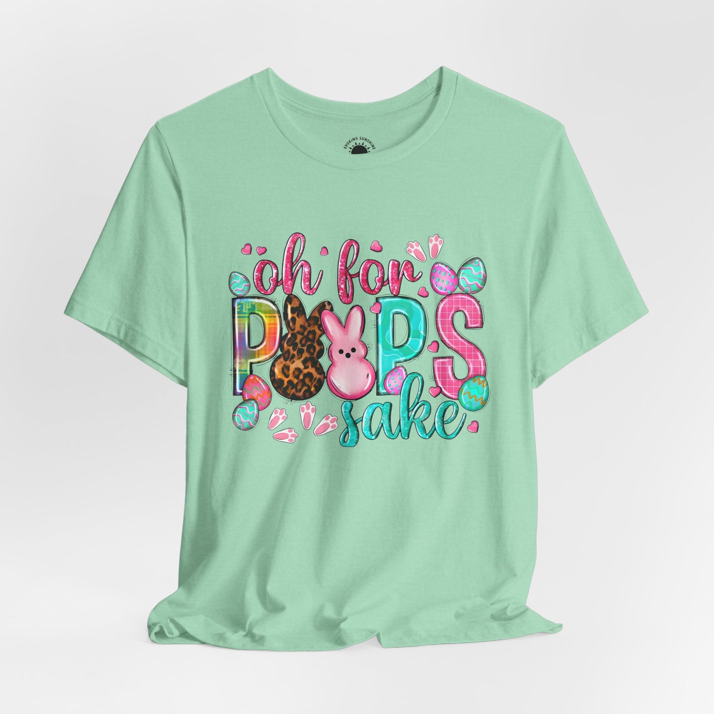 Funny Easter Shirt, Peeps Tee, Oh For Peeps Sake, Unisex T-Shirt, Bella+Canvas, Easter Gift