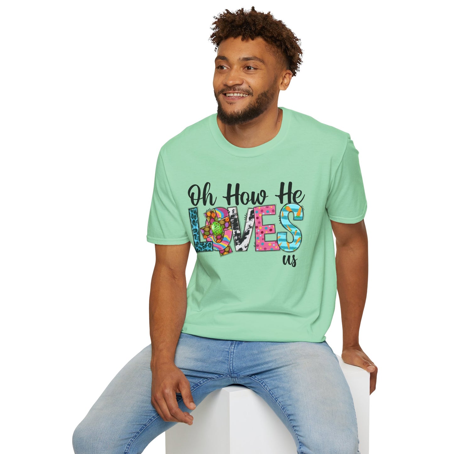 Oh How He Loves Us Unisex Softstyle T-Shirt - Colorful Inspirational Tee