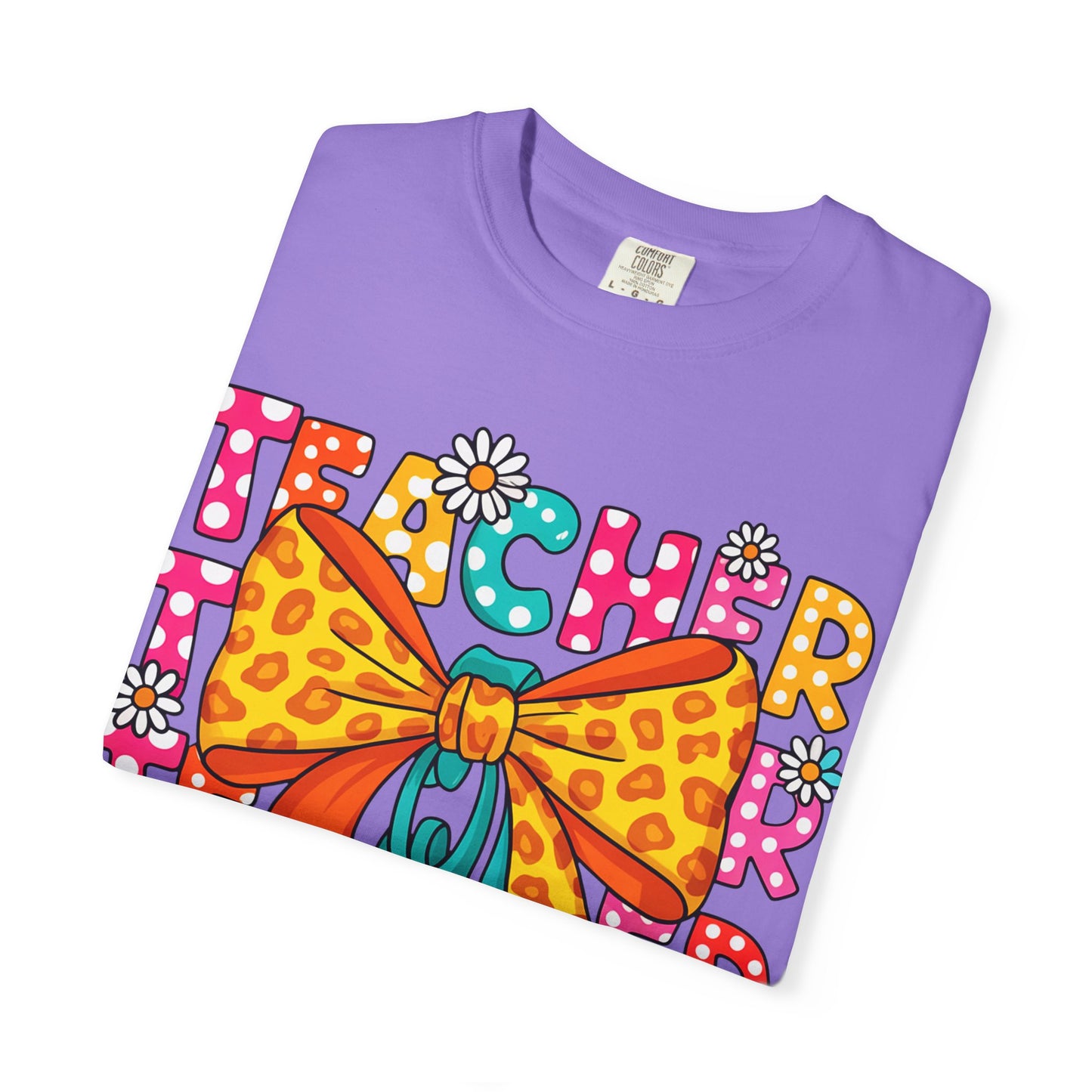 Teacher Appreciation T-Shirt, Cute Teacher Tee, Gift for Educators, Classroom Shirt, Back to School Gift, Teacher Life