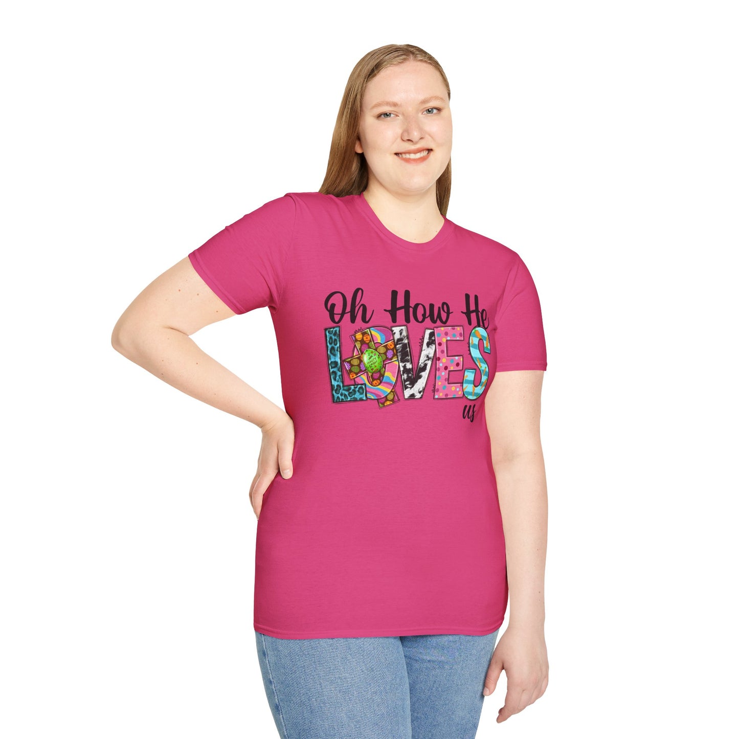 Oh How He Loves Us Unisex Softstyle T-Shirt - Colorful Inspirational Tee