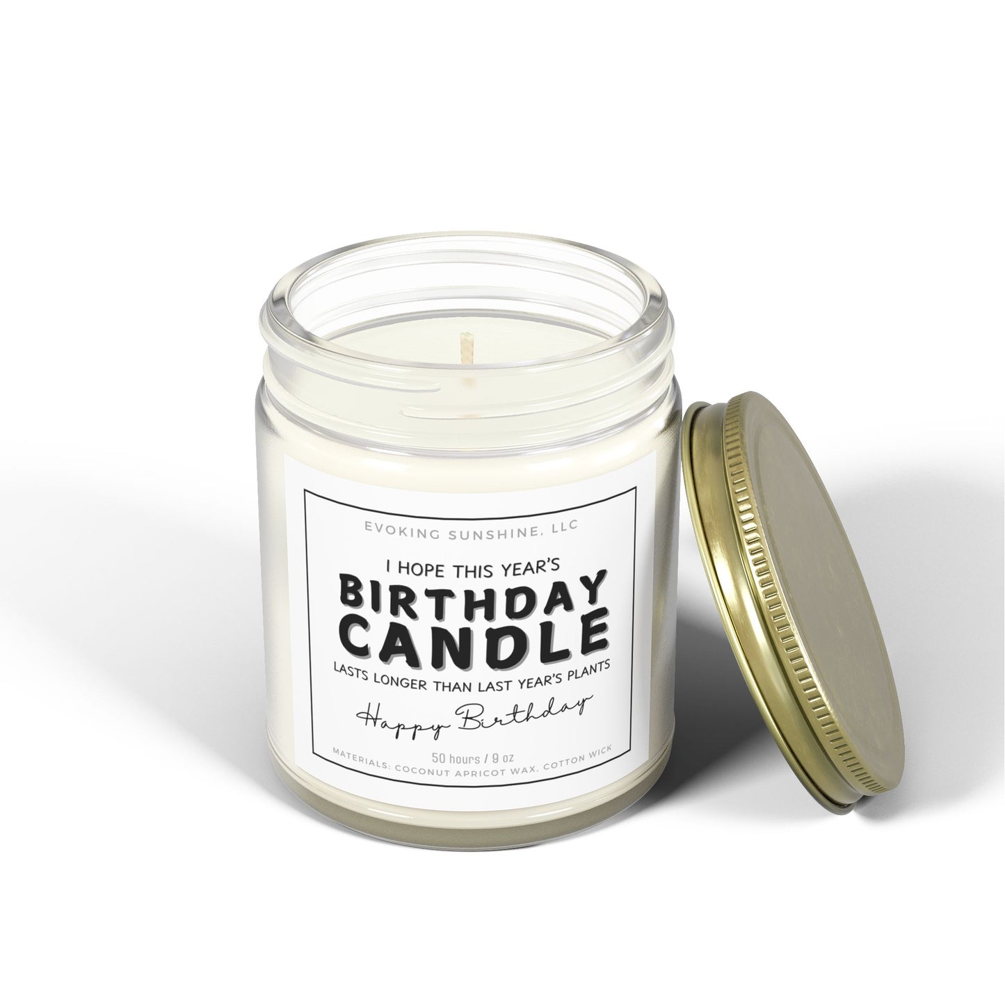 9oz Scented Candle, 'I Hope This Years Birthday Candle Lasts Longer than Last Years Plants', Hand-Poured USA, 9 Scents, Coconut Apricot Wax
