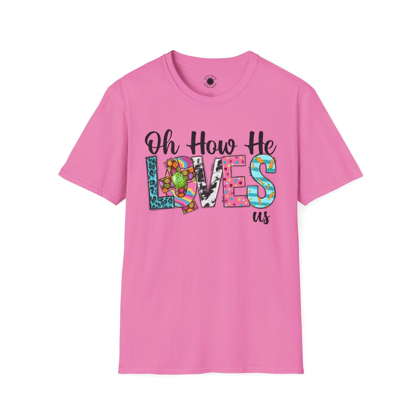 Oh How He Loves Us Unisex Softstyle T-Shirt - Colorful Inspirational Tee