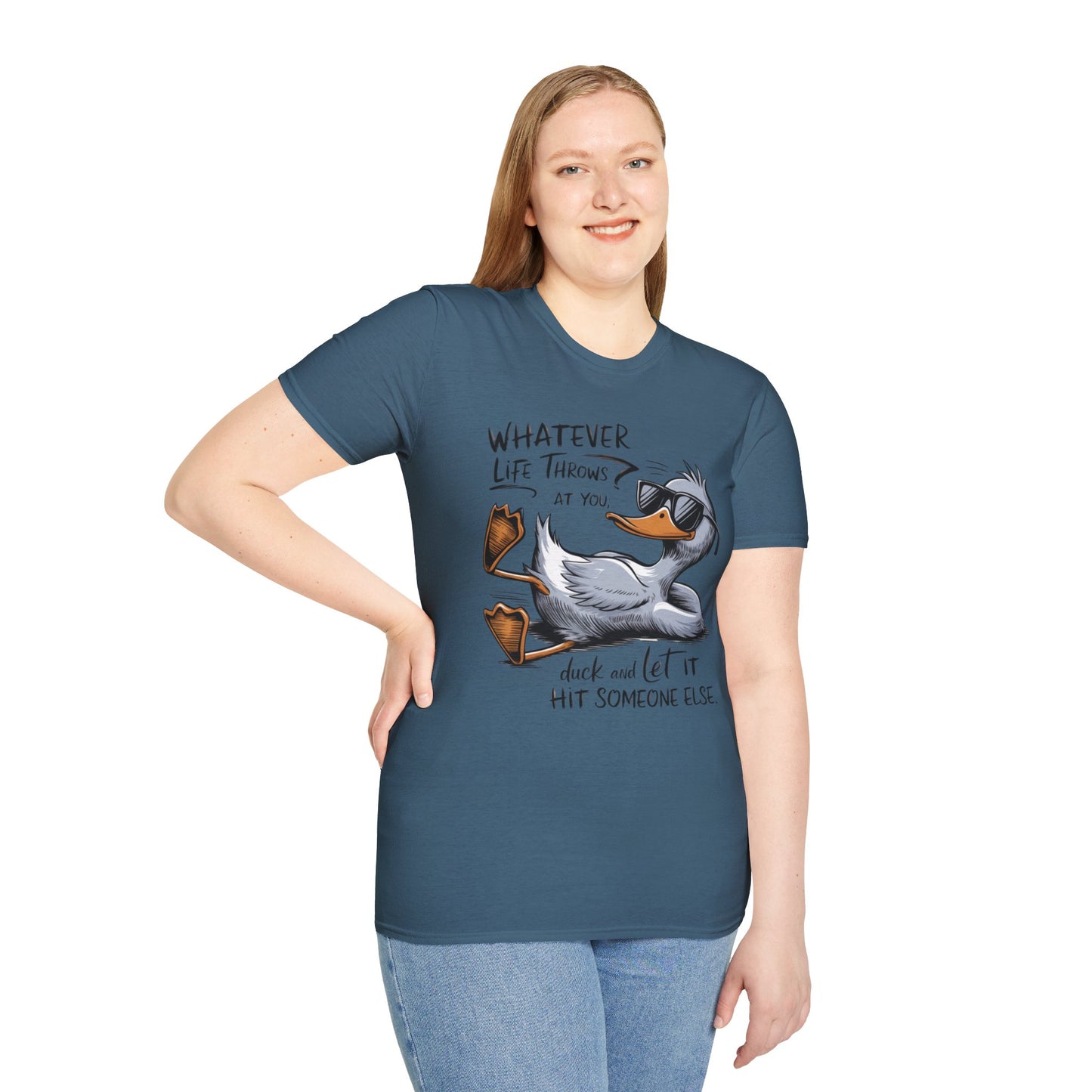 Funny Duck Quote Unisex Softstyle T-Shirt - 'Whatever Life Throws At You'