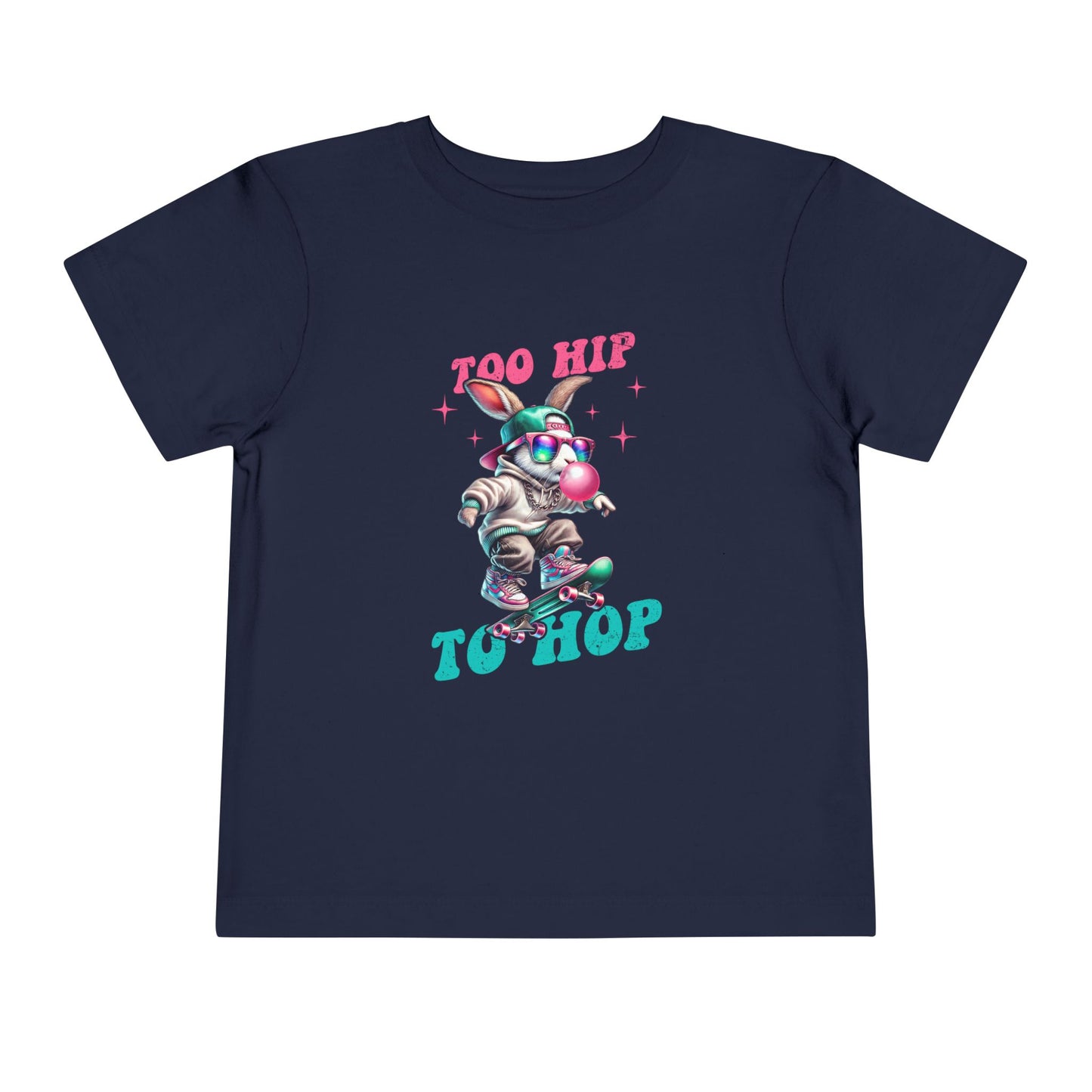 Cool Toddler Skateboard Tee - "Too Hip To Hop"