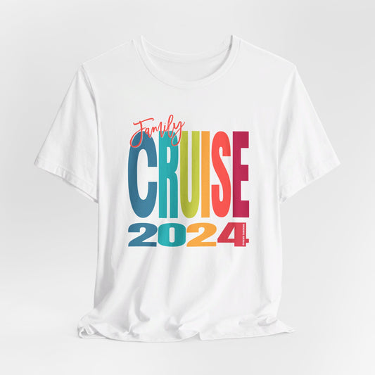 Family Cruise 2024, Multi Color Font, Adult, Unisex Jersey Short Sleeve Tee, Matching Family Vacation Shirt,