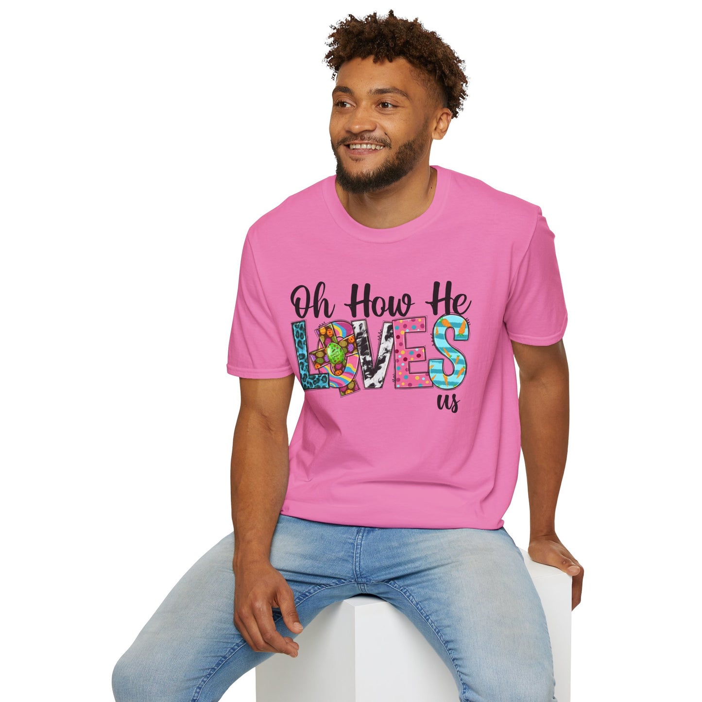 Oh How He Loves Us Unisex Softstyle T-Shirt - Colorful Inspirational Tee