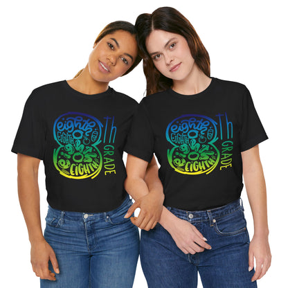 8th Grade Celebration Short Sleeve Tee, Middle School, School Year, Eighth grade
