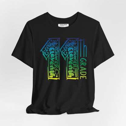 11th Grade Celebration Short Sleeve Tee, High School, School Year, Eleventh grade
