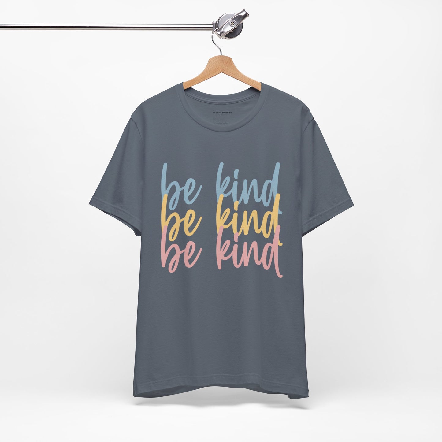 Be Kind, Be Kind, Be Kind Short Sleeve Tee, Kindness, Spread Kindness