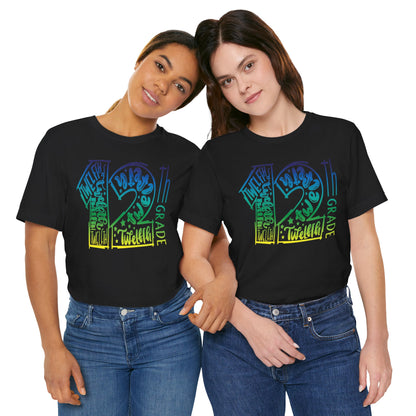 12th Grade Celebration Short Sleeve Tee, High School, School Year, 12 grade, Senior Year, Senior Class