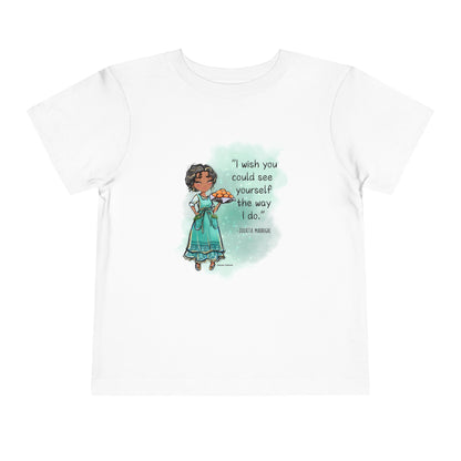 Toddler Julieta Madrigal, I Wish You Could See Yourself the Way that I Do, Short Sleeve Tee