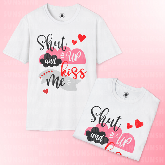 Fun Graphic 'Shut Up and Kiss Me' T-Shirt, Pink Red Black Tee, Universal Fit, Unisex Tee, Kiss Me Shirt, Couples Shirt, Graphic Tee,