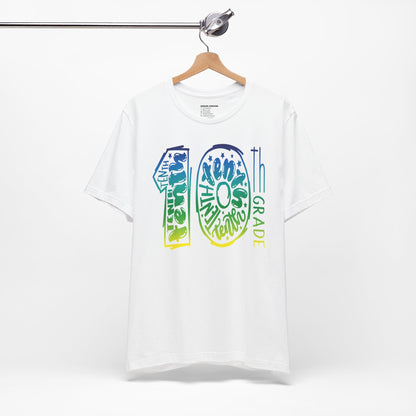 10th Grade Celebration Short Sleeve Tee, High School, School Year, Tenth grade