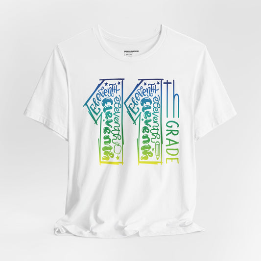 11th Grade Celebration Short Sleeve Tee, High School, School Year, Eleventh grade