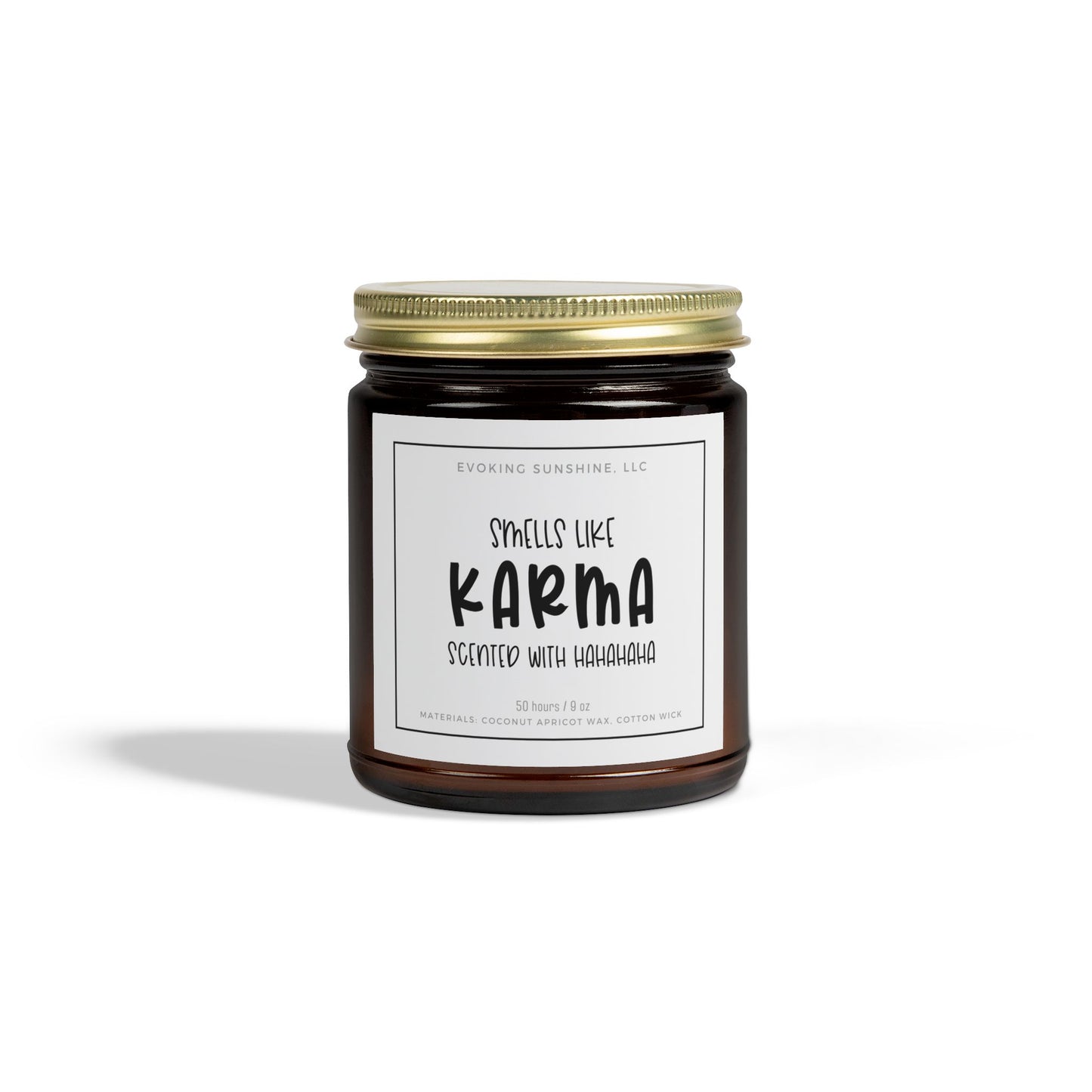 9 oz Scented Candle, 'Smells Like Karma, Scented with Hahahahaha', Hand-Poured in the USA, 9 Scents, Coconut Apricot Wax