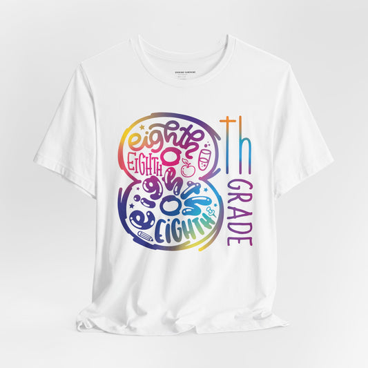 8th Grade Celebration Short Sleeve, Middle School, School Year, Eighth grade
