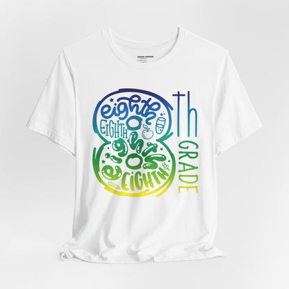 8th Grade Celebration Short Sleeve Tee, Middle School, School Year, Eighth grade